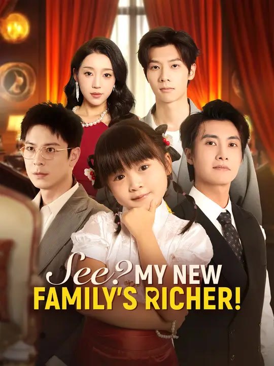 See? My New Family's RICHER! | Full Series | Short Drama English