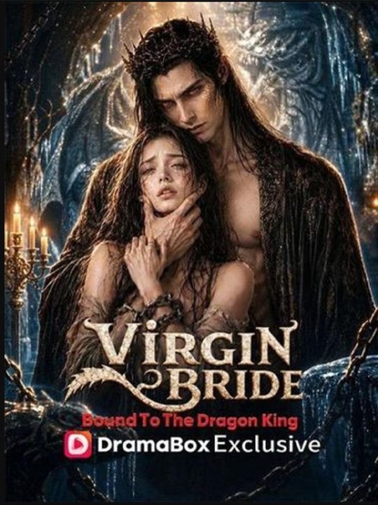 [Eng Sub]🔥[Hot]🔥Virgin Bride Bound to the Dragon King🐲⭐️👑 Full - Can Love Survive? | Full Drama Dailymotion #reelshort