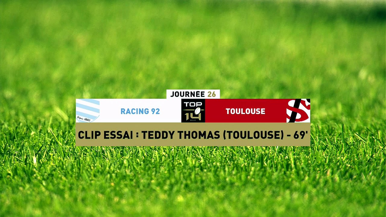 TOP 14 - Essai de Teddy THOMAS (ST) - Racing 92 - Stade Toulousain