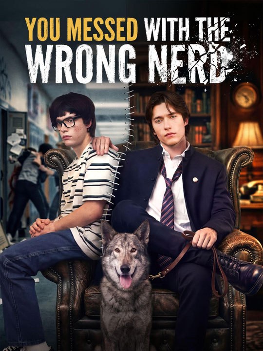 You Messed With The Wrong Nerd Short Drama S 2026 - FULL MOVIE ☑️ - Eng Sub