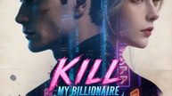 Kill My Billionaire Husband - Full EP
