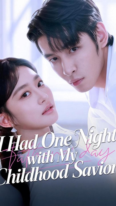 One Night with My Childhood Savior - Full Episode | CEO Romance #ANS