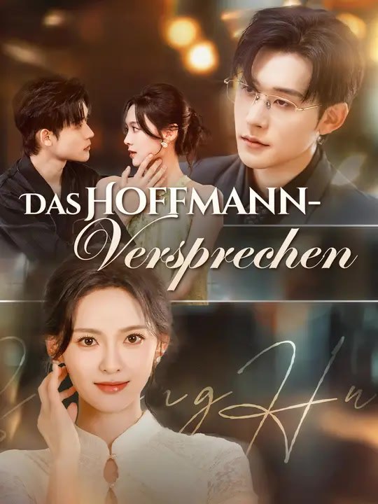 Das Hoffmann-Versprechen | Komplette Serie | Short Drama Deutsch