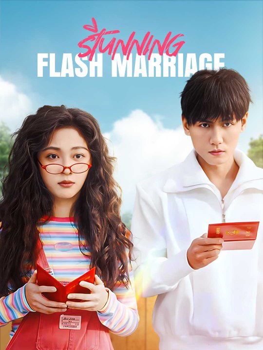 Stunning Flash Marriage | Short Drama Full HD 720p
