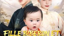 FILLE BIBERON ET SON PÈRE PROPULSÉ | Série Complète | Short Drama Français