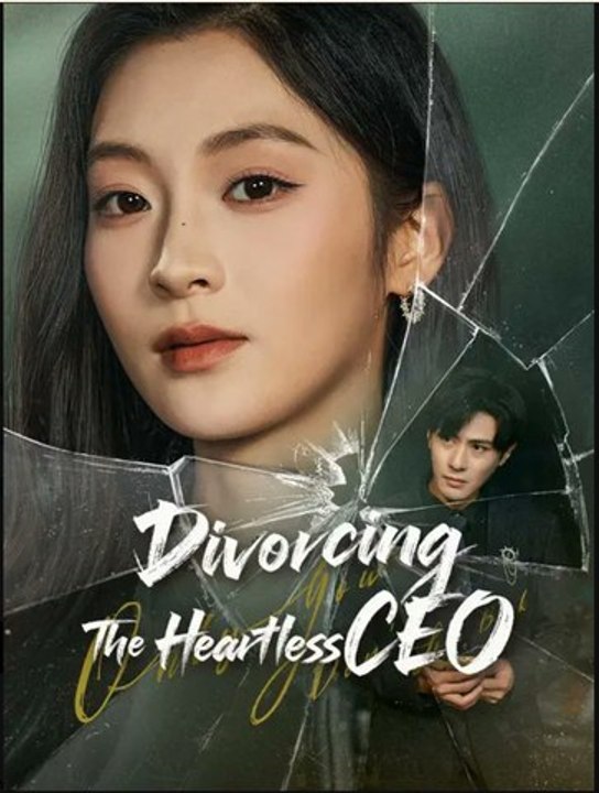 (Dubbed) Divorcing The Heartless CEO- Drama Movie English Sub