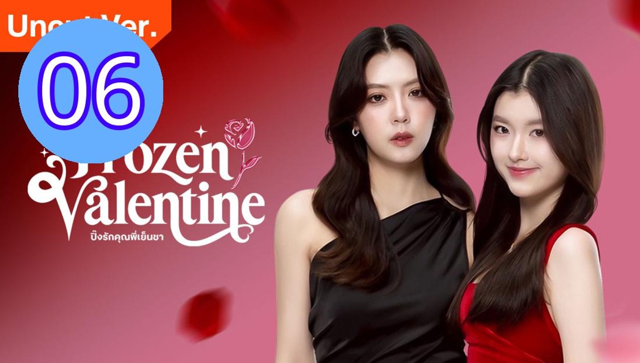 Frozen Valentine Uncut Ver Episode 6 Engsub