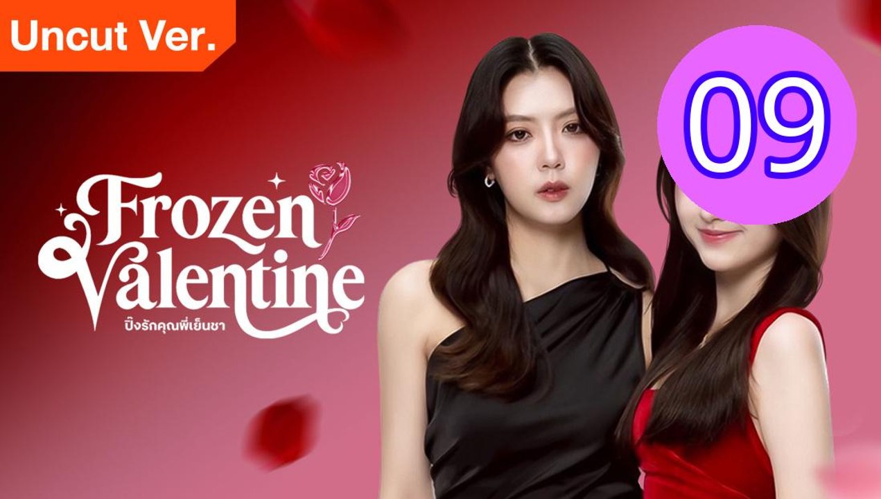 Frozen Valentine Uncut Ver Episode 9 Engsub