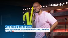 Casting d’humoristes : une place pour le Montreux Comedy festival à la clé