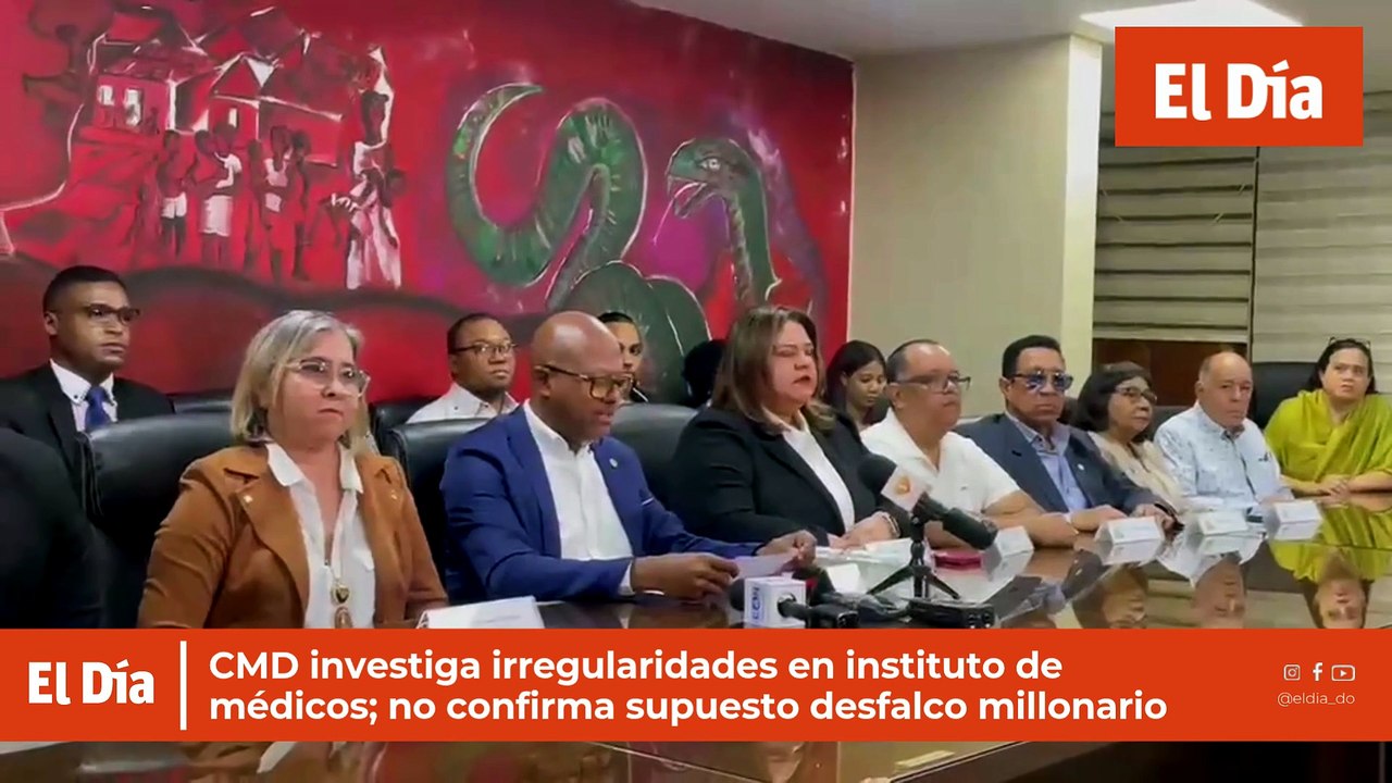 CMD investiga irregularidades en instituto de médicos; no confirma supuesto desfalco millonario