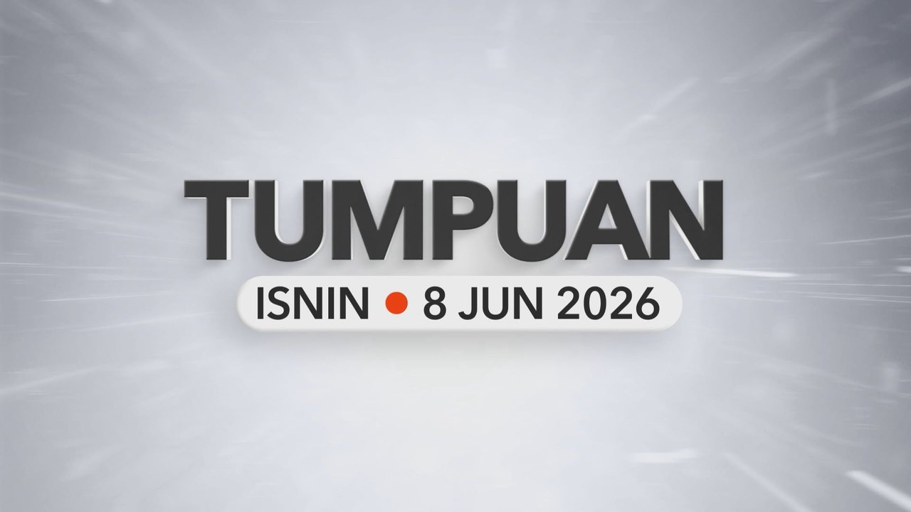 Tumpuan Ahad –  8 Jun 2026