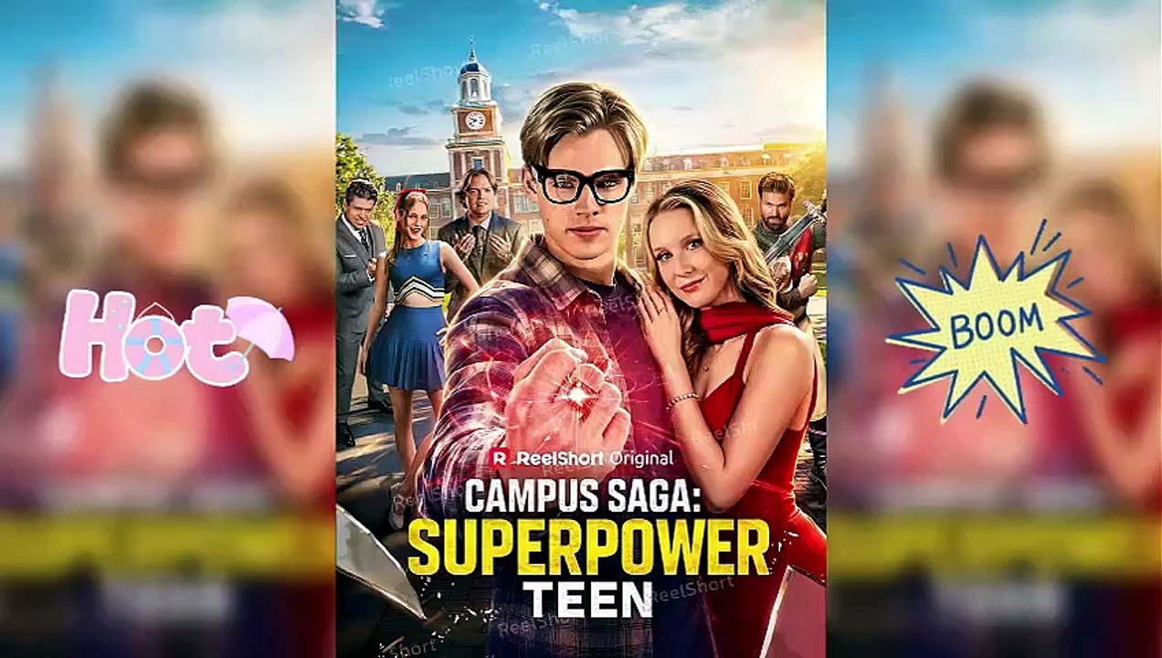 Campus Saga Superpower Teen Five Powers One Revenge Plan