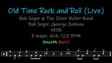 Old Time Rock and Roll, Chords, Lyrics and Timing