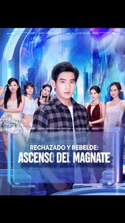 [DOBLADO] Rechazado y rebelde  Ascenso del magnate