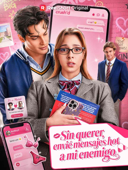Sin querer, envié mensajes hot a mi enemigo