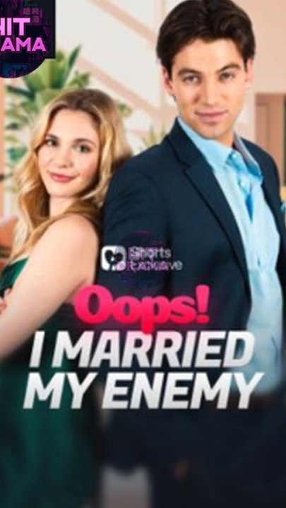 Oops! I Married My Enemy Full Episodes Complete