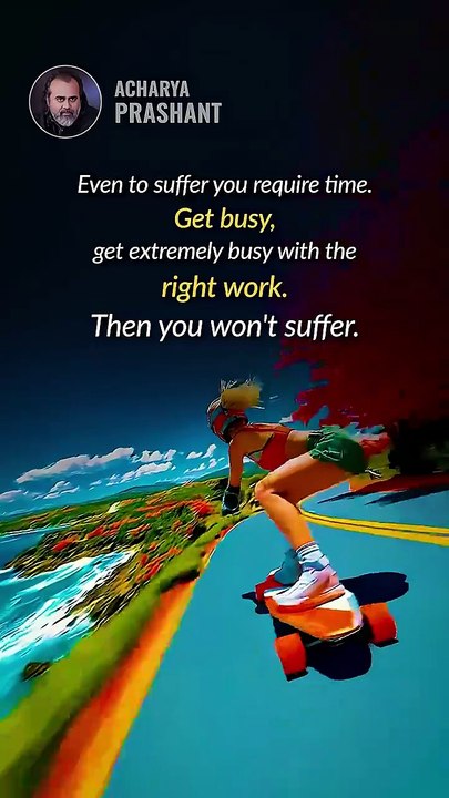 Busy With Purpose || Acharya Prashant