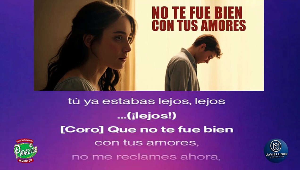 NO TE FUE BIEN CON TUS AMORES AUTOR JAVIER LINDO M.