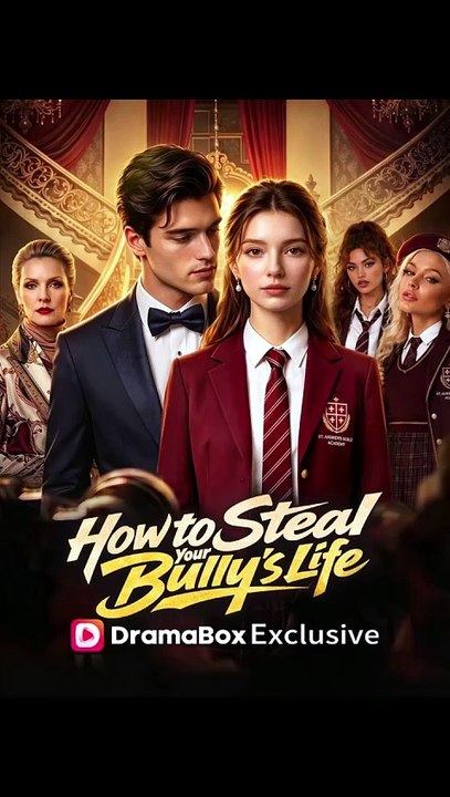 How to Steal Your Bully's Life