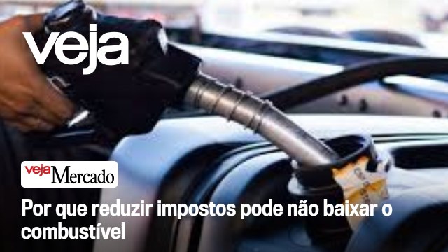 Por que reduzir impostos pode não baixar o combustível | Mercado