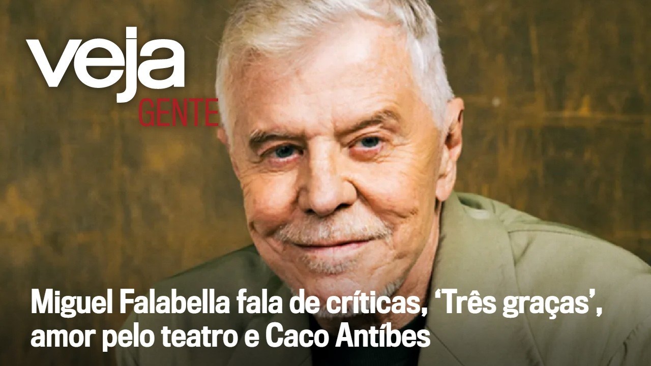Miguel Falabella fala de críticas, ‘Três graças’, amor pelo teatro e Caco Antíbes | VEJA Gente