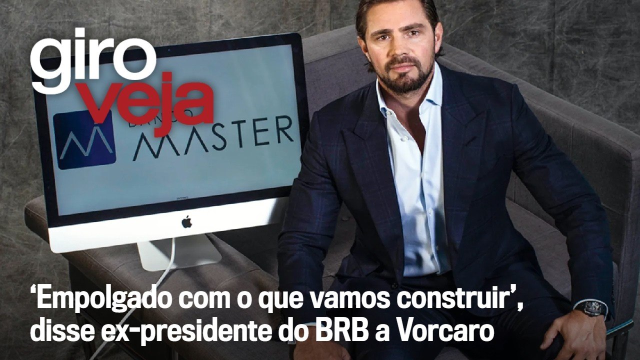 ‘Empolgado com o que vamos construir’, disse ex-presidente do BRB a Vorcaro | Giro VEJA