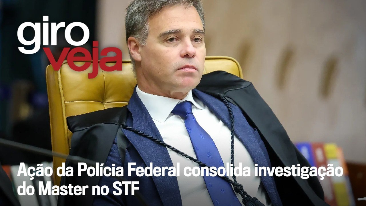Ação da Polícia Federal consolida investigação do Master no STF | Giro VEJA