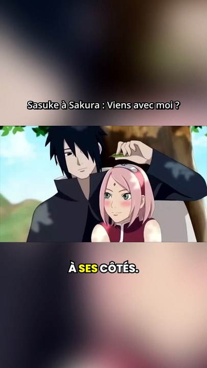 La demande choc de Sasuke à Sakura _ trahison de Konoha et moment romantique inattendu