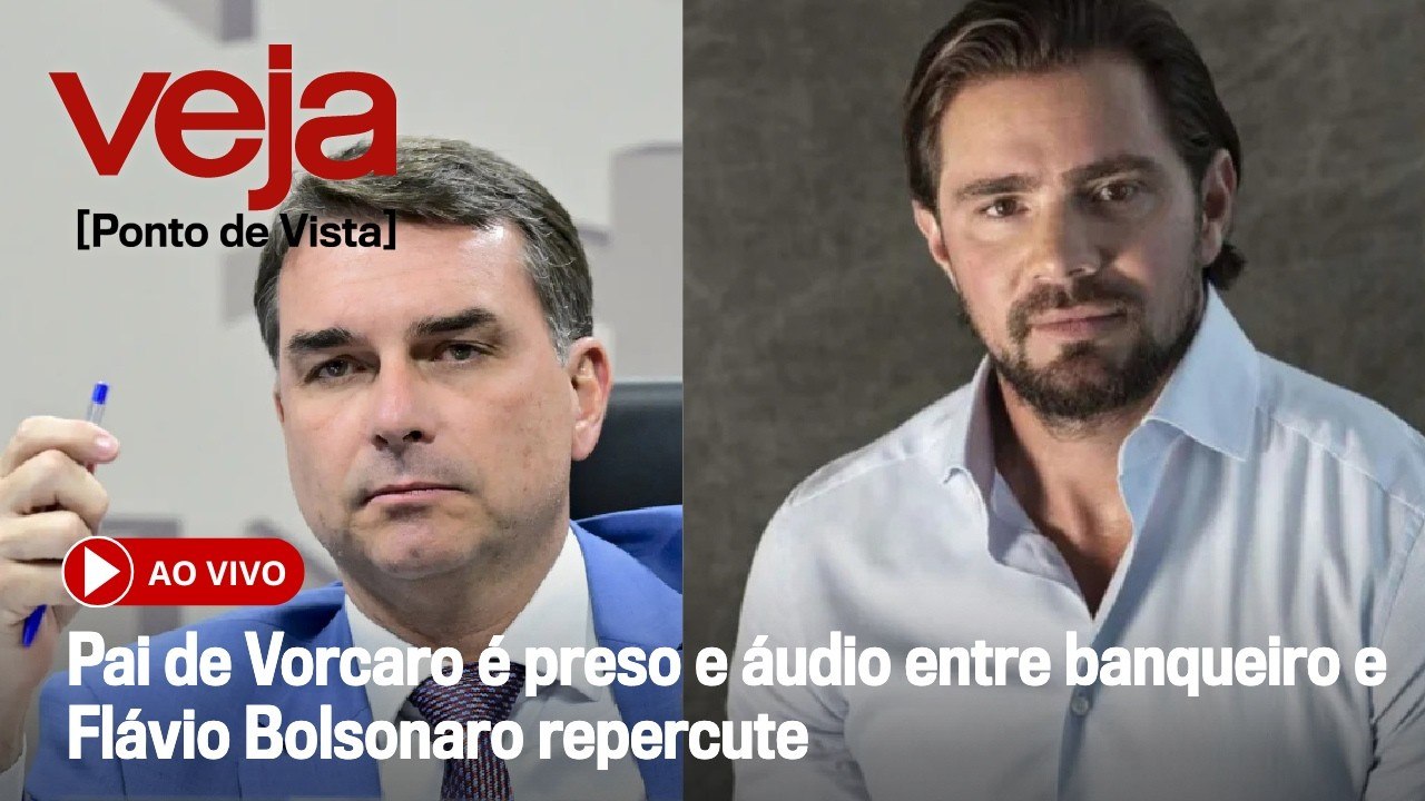 AO VIVO: Pai de Vorcaro é preso e áudio entre banqueiro e Flávio Bolsonaro repercute