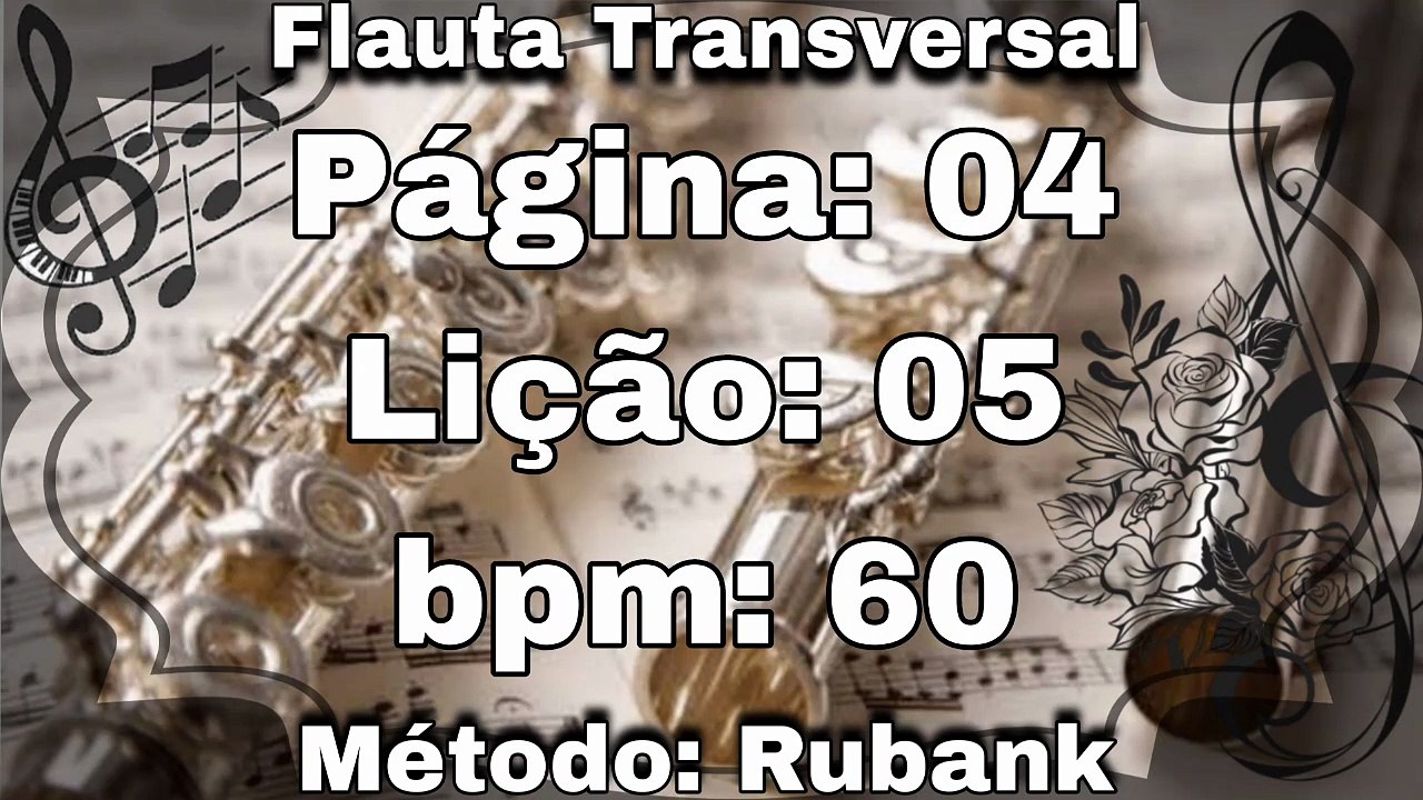 Página: 04 Lição: 05 - Flauta [60 bpm]
