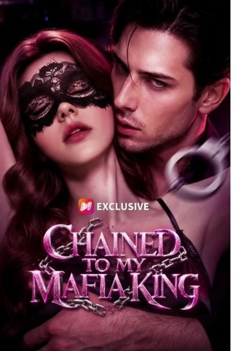 [Eng Sub]🔥Chained To My Mafia King - Full HD - Full Drama Episode | Full Drama Dailymotion #reelshort