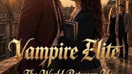 Vampire Elite: The World Between Us - Full Movie