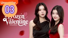 Frozen Valentine Uncut Ver Episode 3 Engsub
