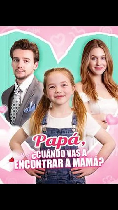 Papá, ¿cuándo vas a encontrar a mamá [Doblado ESP]  Completo En Español