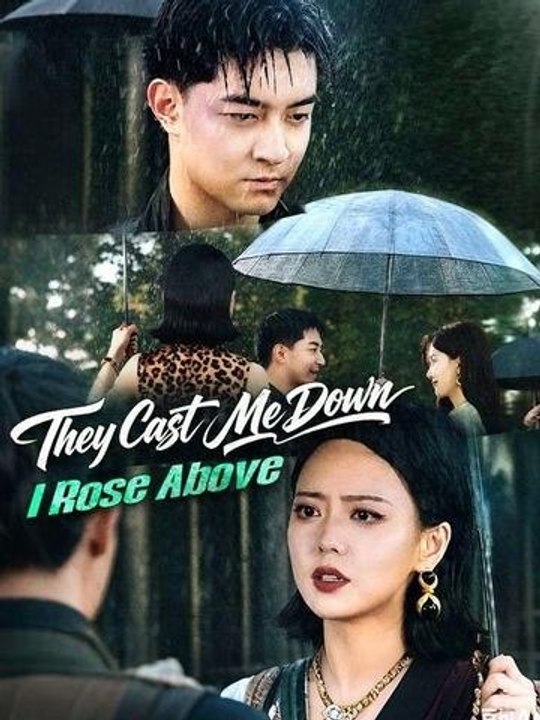 They Cast Me Down, I Rose Above - Full Movie