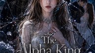 【New】🔥🔥The Alpha King Chose Wrong_💔💔💔