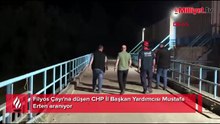 Filyos Çayı'na düşen CHP İl Başkan Yardımcısı Erten aranıyor! Mola verdi, bir anda gözden kayboldu