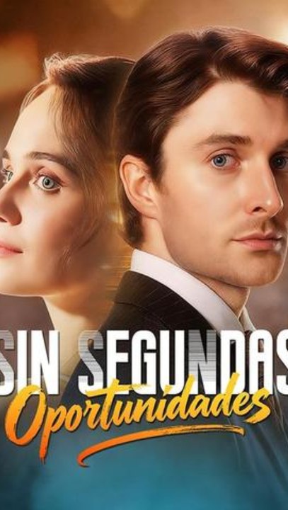 Sin Segundas Oportunidades - Episodio Completo | Amor Perdido y Reencuentro #ADB