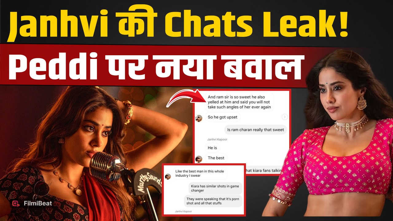 Peddi Controversy: Janhvi Kapoor की Leaked Chats Viral, 'Camera Cleavage पर था' दावे से मचा बवाल!
