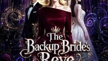 The Backup Bride's Revenge - Full Episode | Revenge Romance