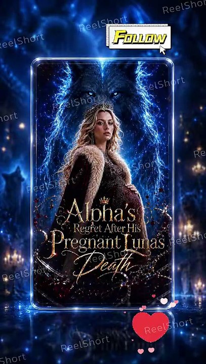 Alpha's Regret After His Pregnant Luna's Death | The Luna He Failed to Protect