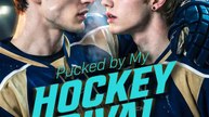 Pucked by My Hockey Rival | Full Series | Short Drama English