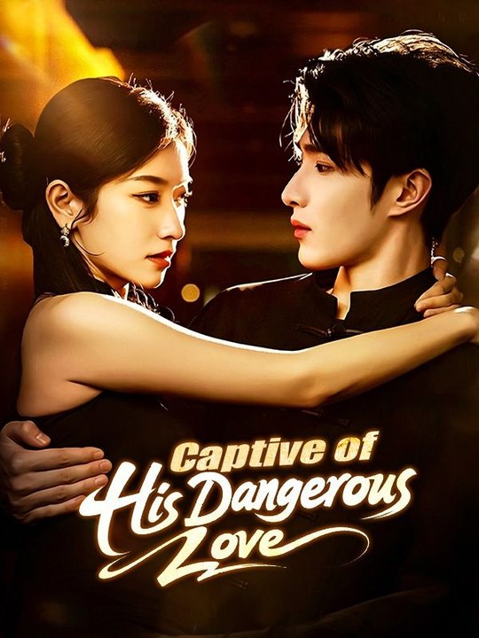 Captive Of His Dangerous Love