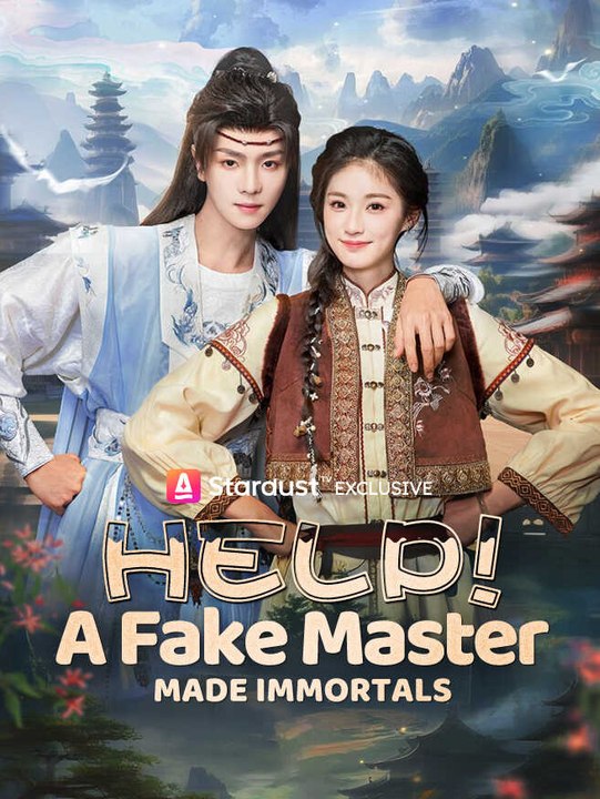 Help! A Fake Master Made Immortals | Full Series | Short Drama English