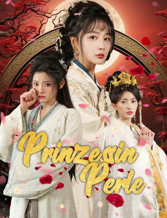 Prinzessin perle - full drama | german sub 2026