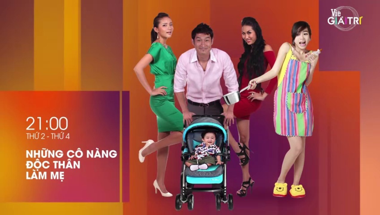 Phim Truyện Việt Nam : Những Cô Nàng Độc Thân Làm Mẹ | Trailer trên VTVcab 1 - Vie Giải Trí