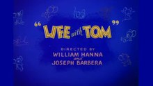 Tom and Jerry - Life With Tom