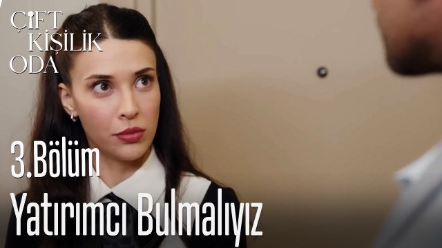 Yatırımcı Bulmalıyız-Çift Kişilik Oda 3. Bölüm