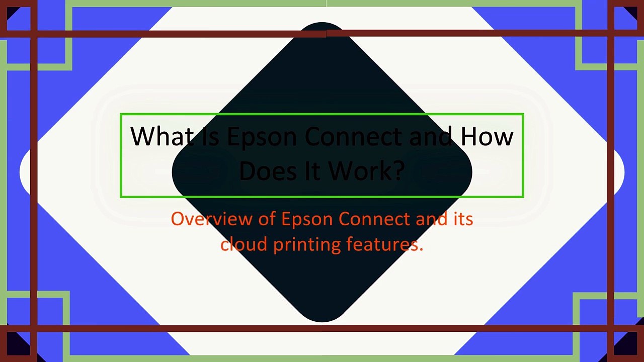 What Is Epson Connect and How Does It Work