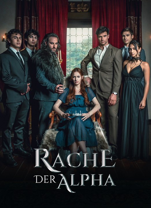 Rache der Alpha | Full 49 Eps SD Drama 2026